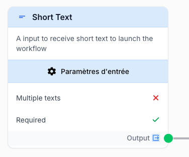 Node Short Text sur le canevas : Paramètres d'entrée, Multiple texts, Required, Output