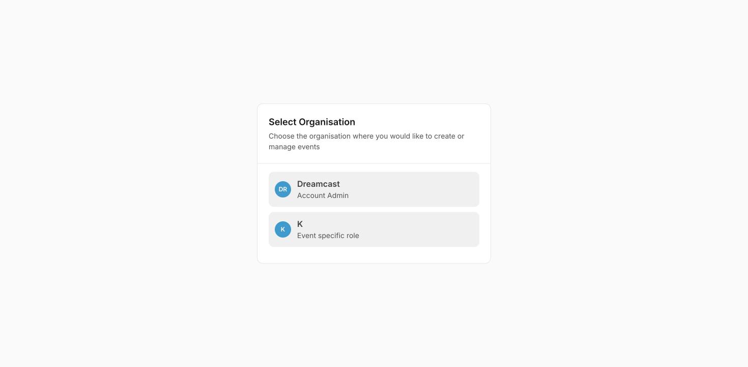Select Organisation screen with an Account Admin and an event-specific role