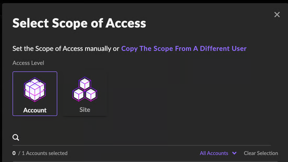 SentinelOne Select Scope of Access dialog with Account selected as the Access Level, a Site option beside it, a search field, and a counter reading 0 / 1 Accounts selected