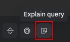 Explain query