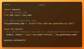 A way to run LLM-generated code in sandboxed environments