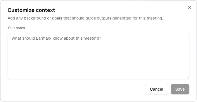 Customize context dialog with fields for meeting background, goals, and key questions.