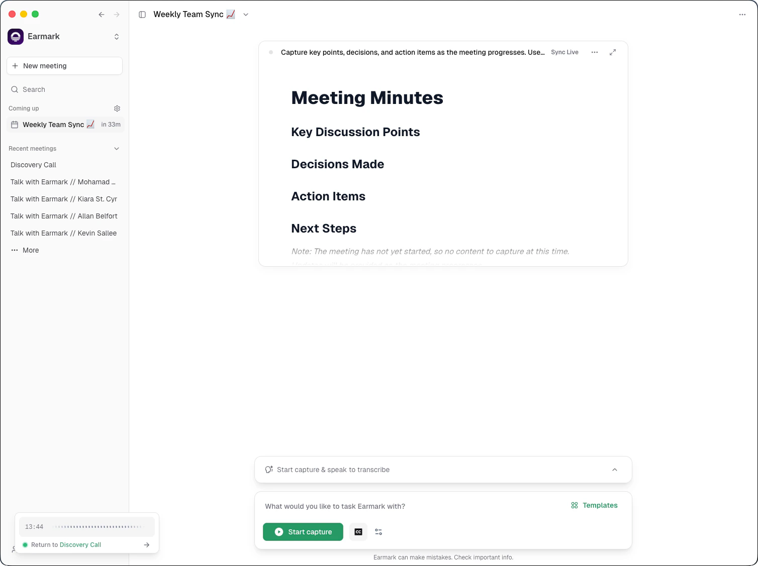 Meeting view with pre-added tasks such as meeting minutes before capture has started.