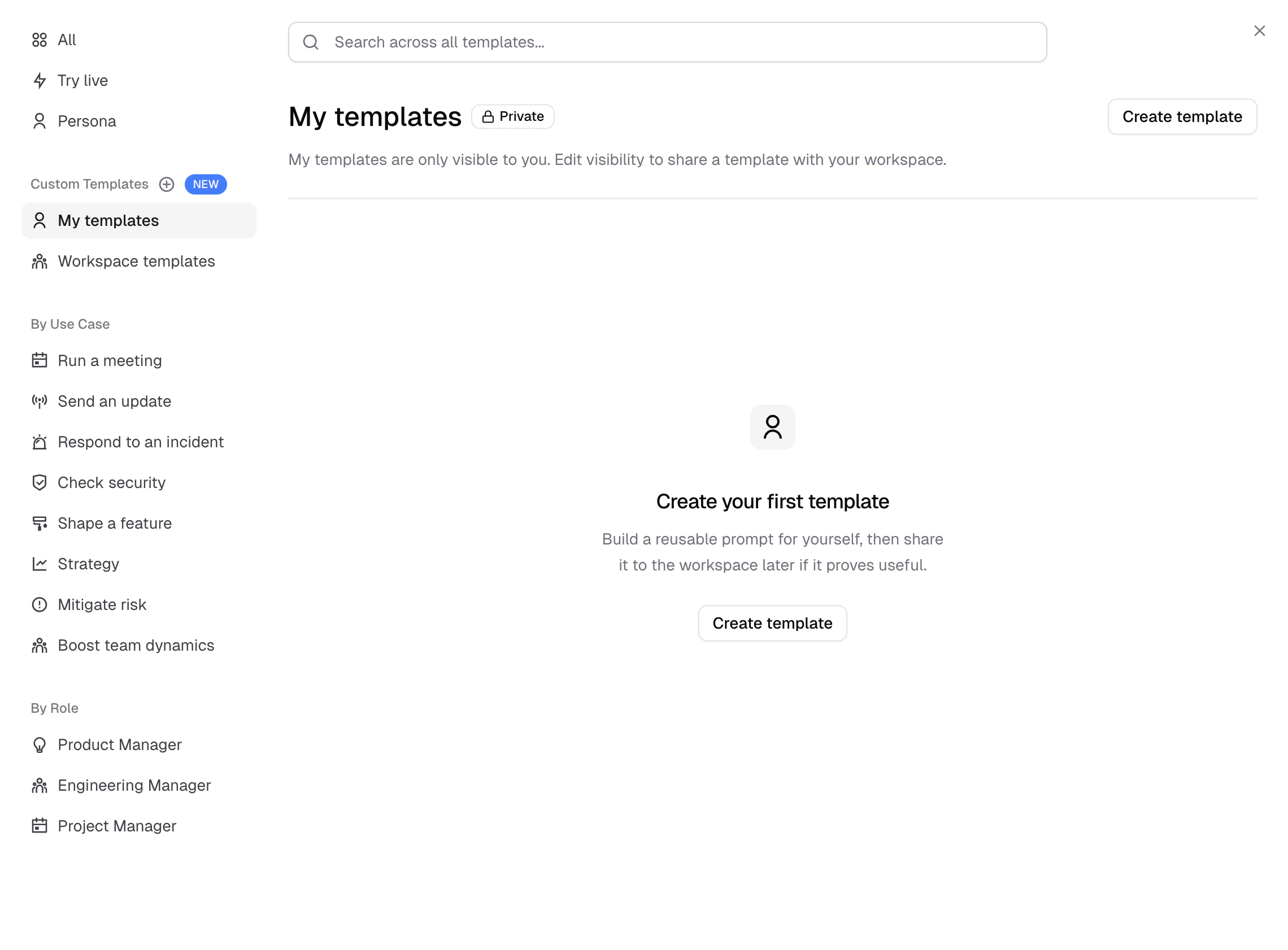 Templates picker showing the My templates section and its empty state before creating a first custom template.