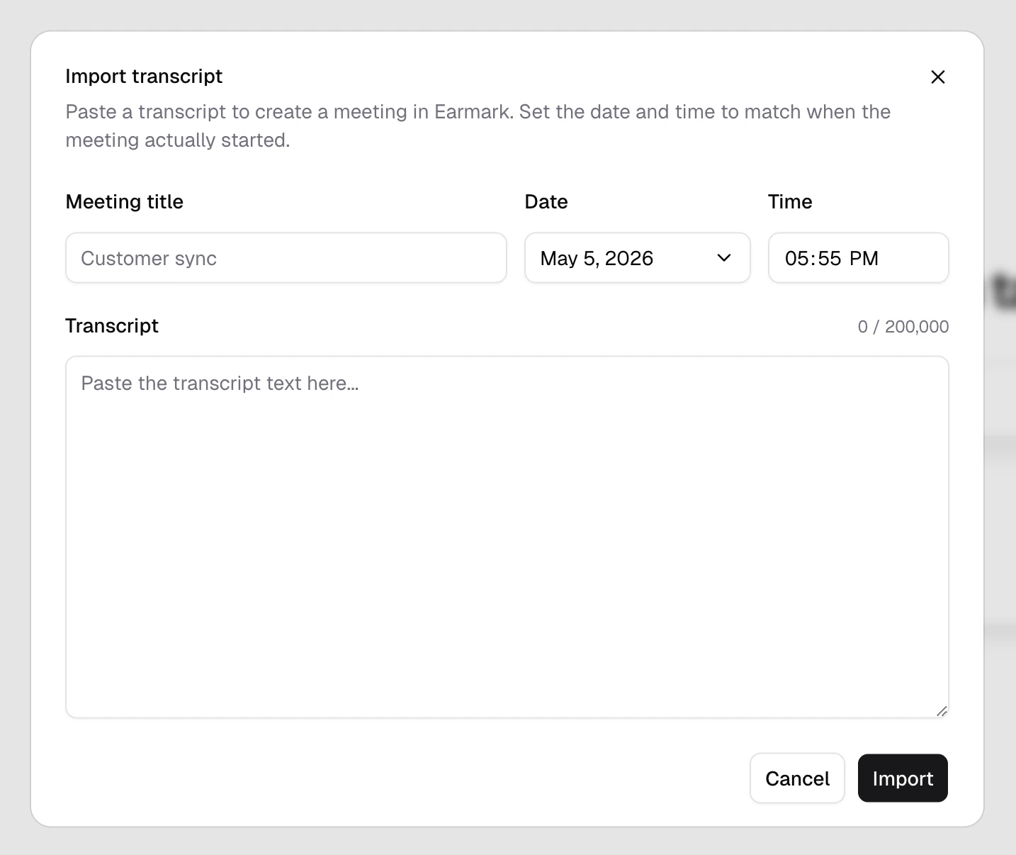 Import transcript dialog with fields for meeting title, date, time started, and pasted transcript text.