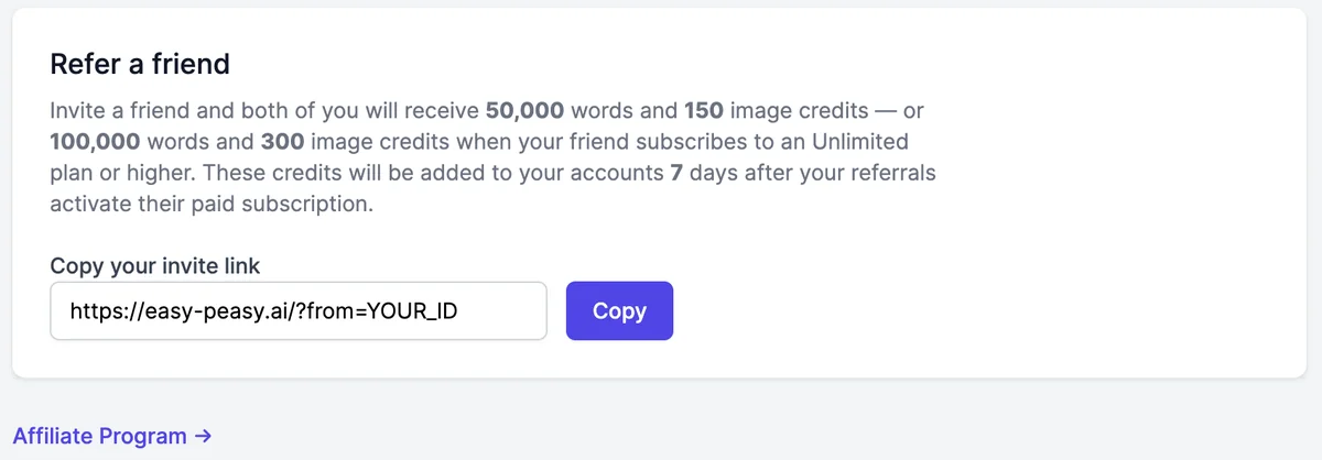 Refer a friend: invite a friend and both of you receive 50,000 words and 150 image credits, or 100,000 words and 300 image credits when your friend subscribes to an Unlimited plan or higher, with the invite link and a Copy button, and an Affiliate Program link