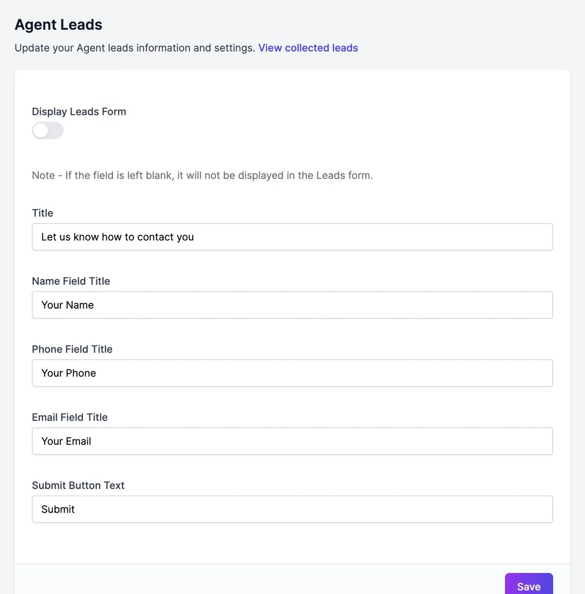 Agent Leads: the Display Leads Form switch, and the fields Title (Let us know how to contact you), Name Field Title (Your Name), Phone Field Title (Your Phone), Email Field Title (Your Email), and Submit Button Text (Submit)