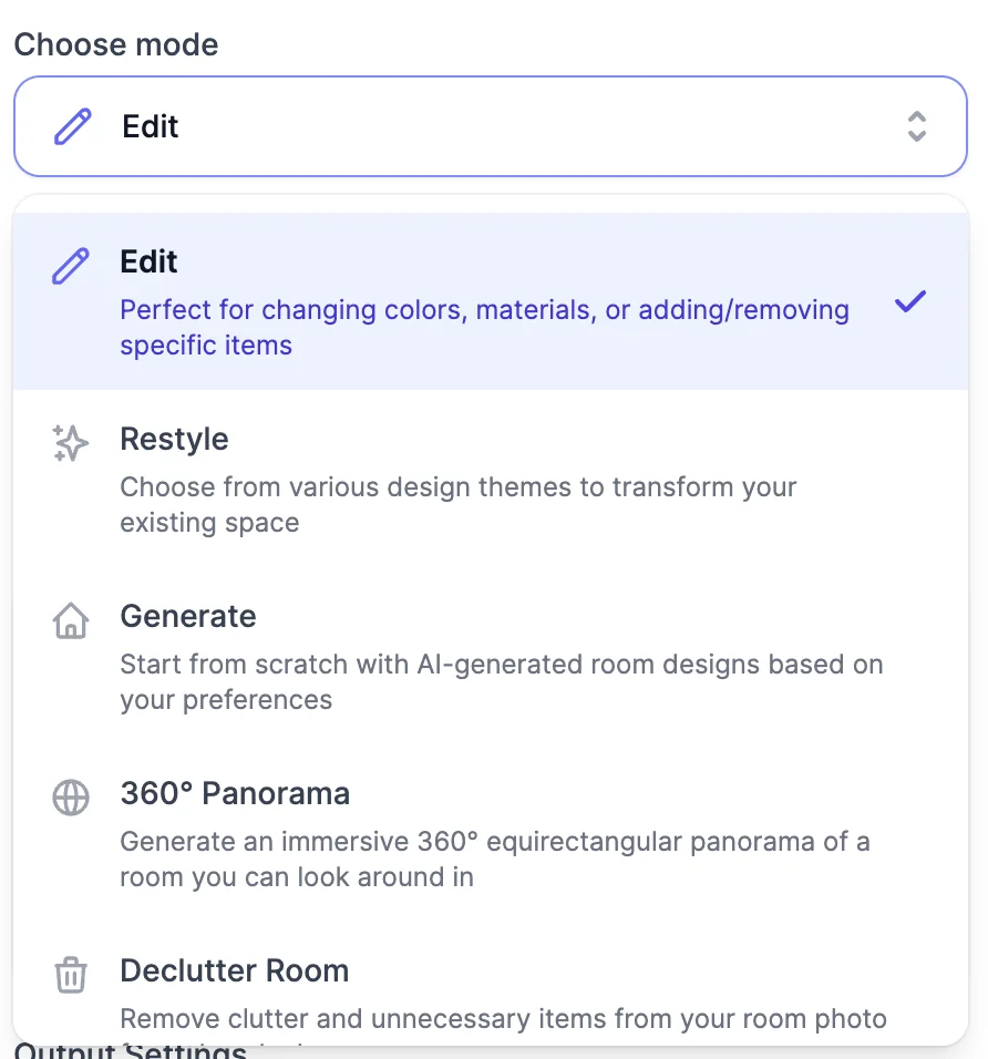 The Choose mode menu: Edit, perfect for changing colors, materials, or adding and removing specific items; Restyle, choose from various design themes to transform your existing space; Generate, start from scratch with AI-generated room designs; 360° Panorama; and Declutter Room