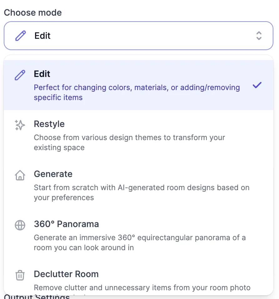 The Choose mode menu: Edit, perfect for changing colors, materials, or adding and removing specific items; Restyle, choose from various design themes to transform your existing space; Generate, start from scratch with AI-generated room designs; 360° Panorama; and Declutter Room