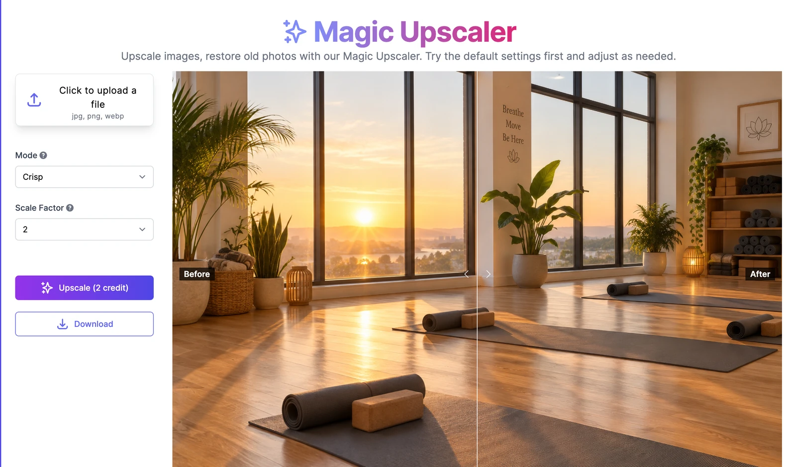The Magic Upscaler with Mode set to Crisp and Scale Factor 2, a before-and-after slider over the yoga studio image, and Upscale and Download buttons