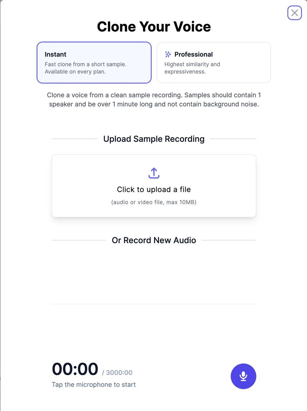 Clone Your Voice with Instant selected: guidance to use one speaker, over 1 minute, with no background noise; Upload Sample Recording; and Or Record New Audio with a microphone button