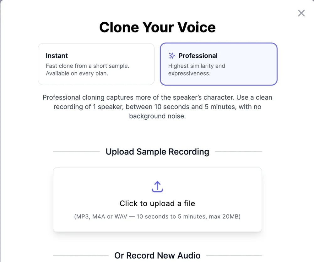 Clone Your Voice with Professional selected: use a clean recording of one speaker, between 10 seconds and 5 minutes, with no background noise; upload MP3, M4A or WAV up to 20 MB, or record