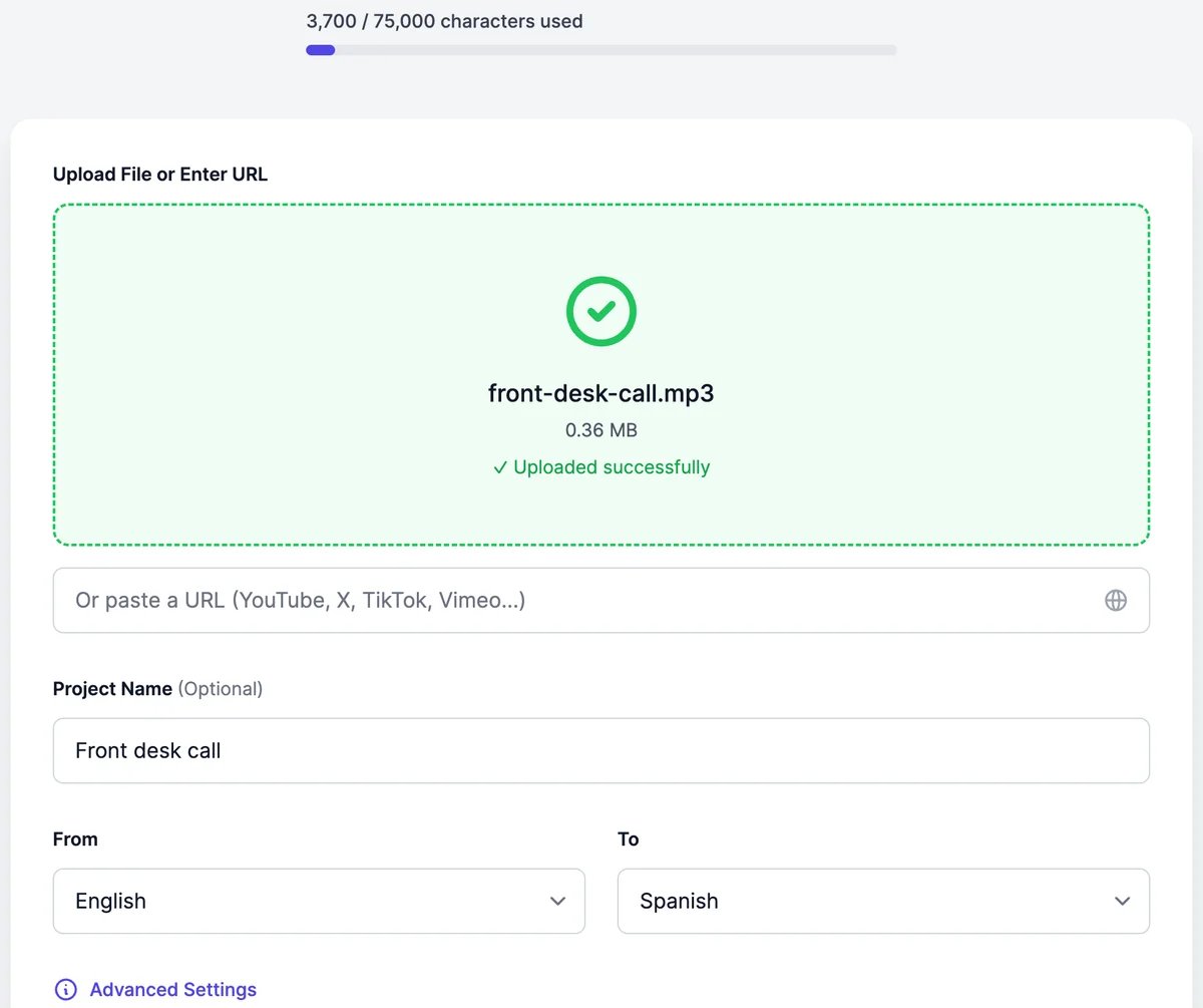 AI Dubbing with front-desk-call.mp3 uploaded successfully, the URL field, Project Name Front desk call, From English, To Spanish, and Advanced Settings