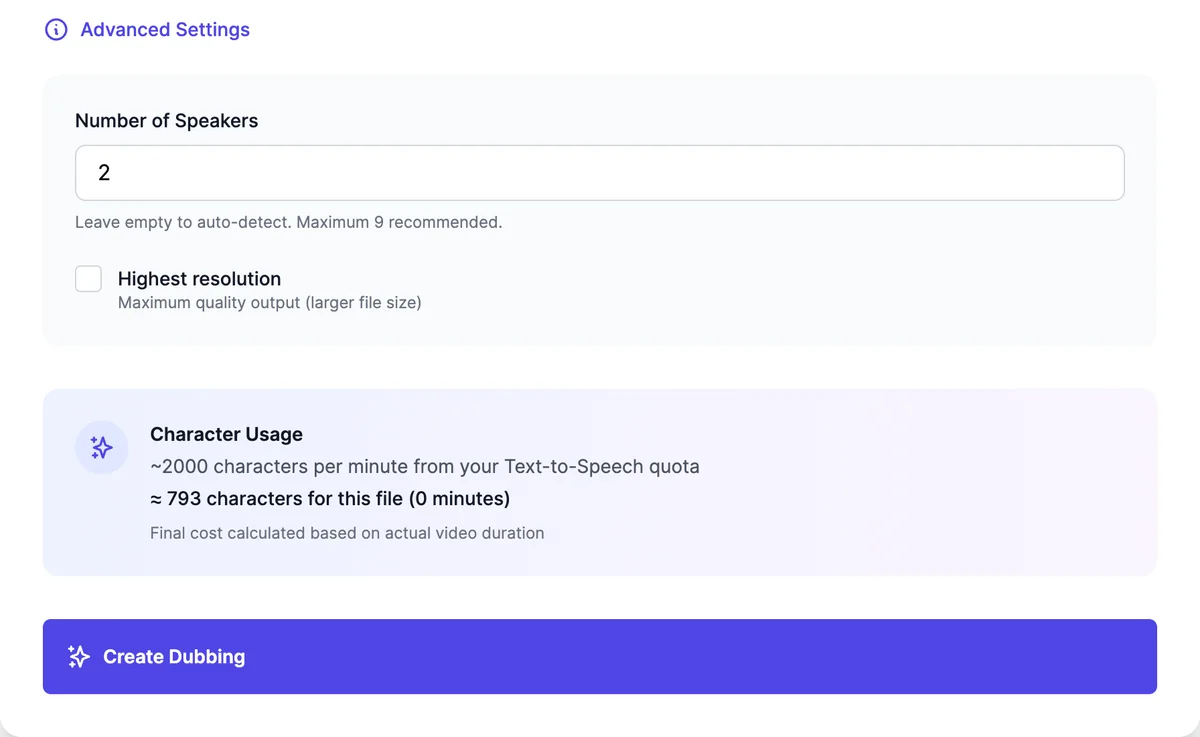 Advanced Settings with Number of Speakers 2 and Highest resolution off, Character Usage of about 2000 characters per minute from your Text-to-Speech quota, about 793 characters for this file, and the Create Dubbing button