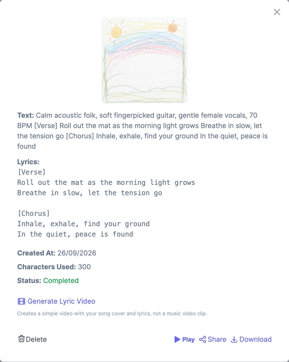 Song details: the cover, the text and lyrics, Created At, Characters Used 300, Status Completed, Generate Lyric Video, and Delete, Play, Share, and Download