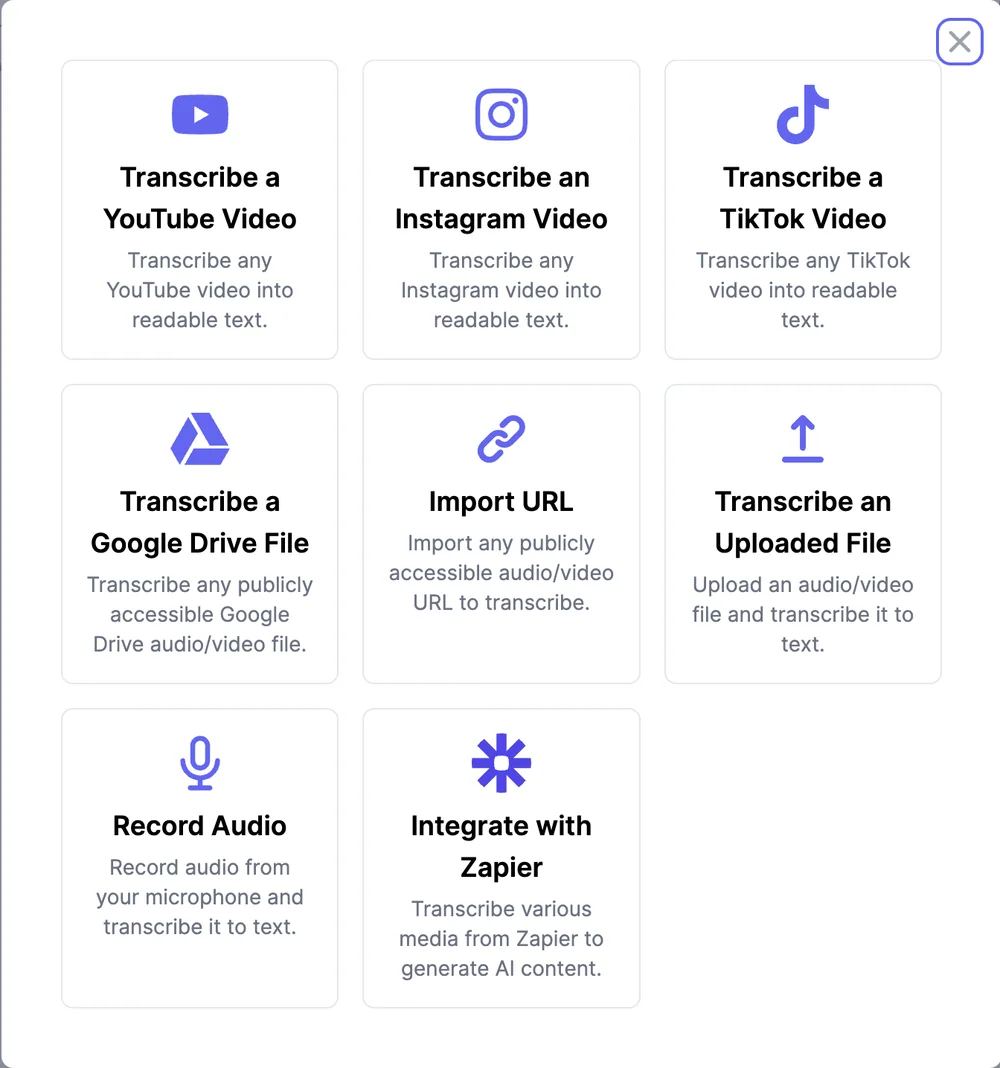 Source options: Transcribe a YouTube Video, an Instagram Video, a TikTok Video, a Google Drive File, Import URL, Transcribe an Uploaded File, Record Audio, and Integrate with Zapier