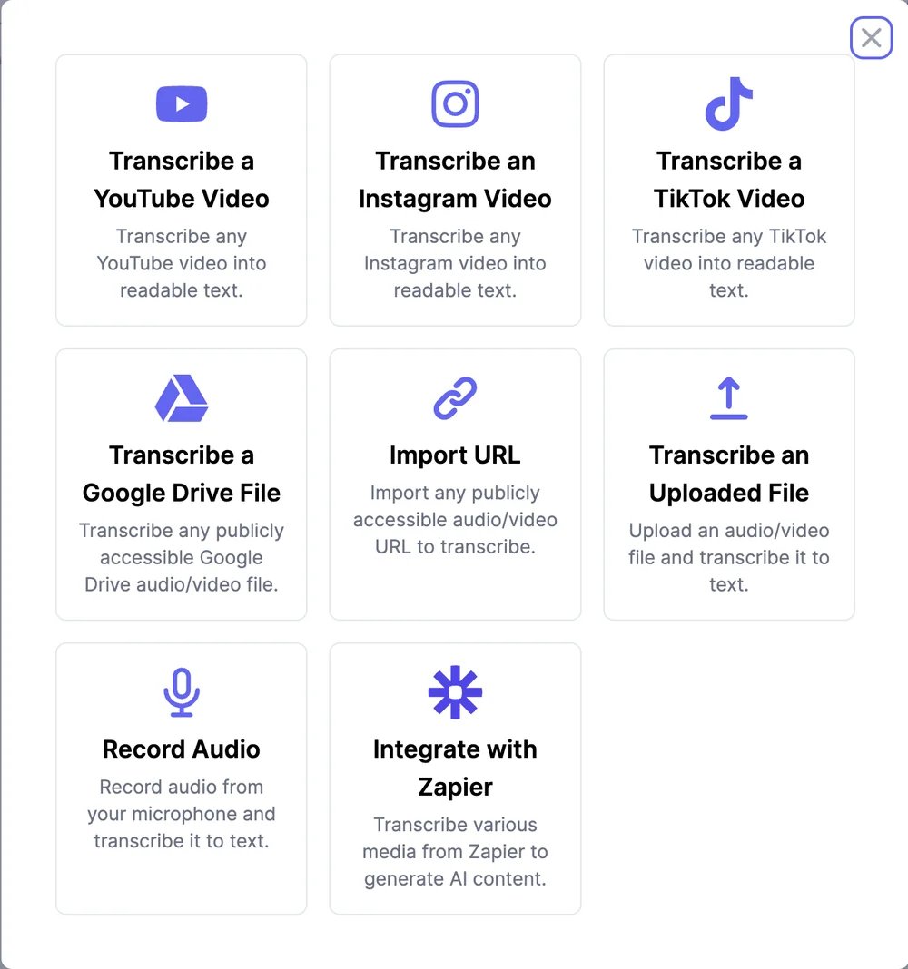 Source options: Transcribe a YouTube Video, an Instagram Video, a TikTok Video, a Google Drive File, Import URL, Transcribe an Uploaded File, Record Audio, and Integrate with Zapier
