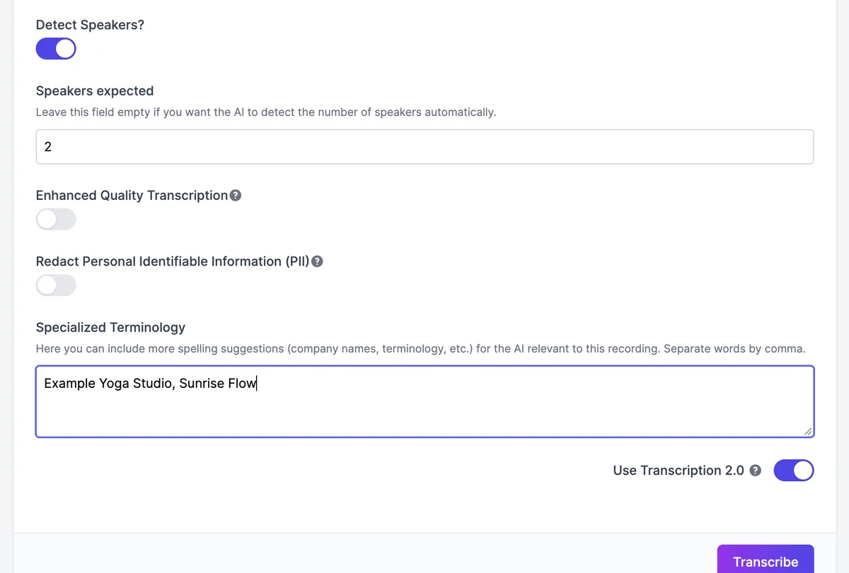 Options: Detect Speakers on, Speakers expected 2, Enhanced Quality Transcription, Redact Personal Identifiable Information (PII), Specialized Terminology, Use Transcription 2.0 on, and a Transcribe button