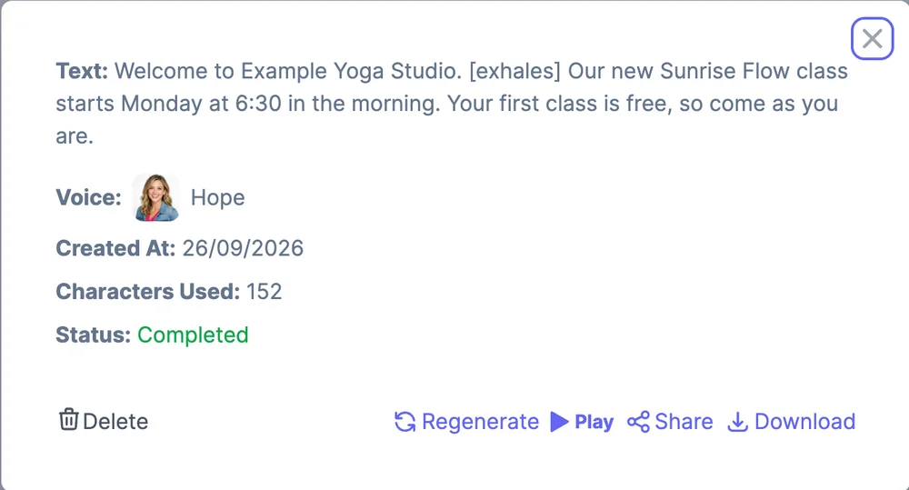 Details of a generated audio: the text, the voice Hope, Created At, Characters Used 152, Status Completed, and Delete, Regenerate, Play, Share, and Download