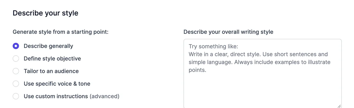 Describe your style: starting points Describe generally, Define style objective, Tailor to an audience, Use specific voice & tone, and Use custom instructions (advanced), with a text box