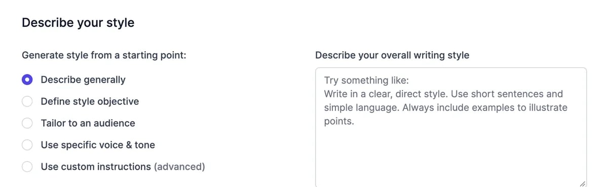 Describe your style: starting points Describe generally, Define style objective, Tailor to an audience, Use specific voice & tone, and Use custom instructions (advanced), with a text box