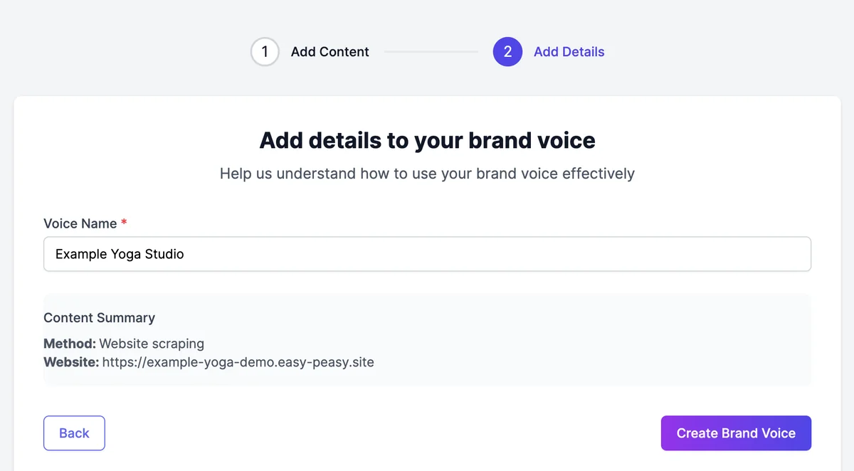 Add details to your brand voice with Voice Name Example Yoga Studio and a Content Summary: Method Website scraping, Website example-yoga-demo.easy-peasy.site