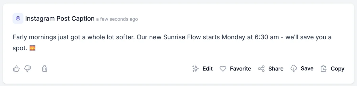 An Instagram caption written in the brand voice: Early mornings just got a whole lot softer. Our new Sunrise Flow starts Monday at 6:30 am - we'll save you a spot.