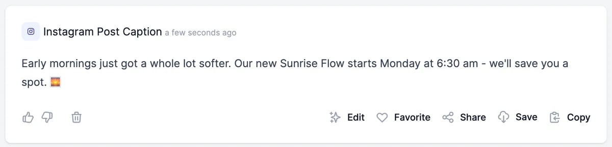 An Instagram caption written in the brand voice: Early mornings just got a whole lot softer. Our new Sunrise Flow starts Monday at 6:30 am - we'll save you a spot.