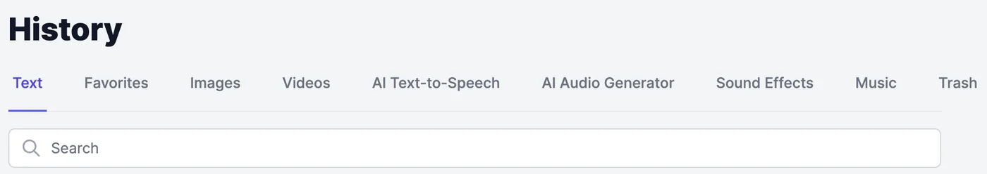 The History page with the tabs Text, Favorites, Images, Videos, AI Text-to-Speech, AI Audio Generator, Sound Effects, Music, and Trash, and a search box