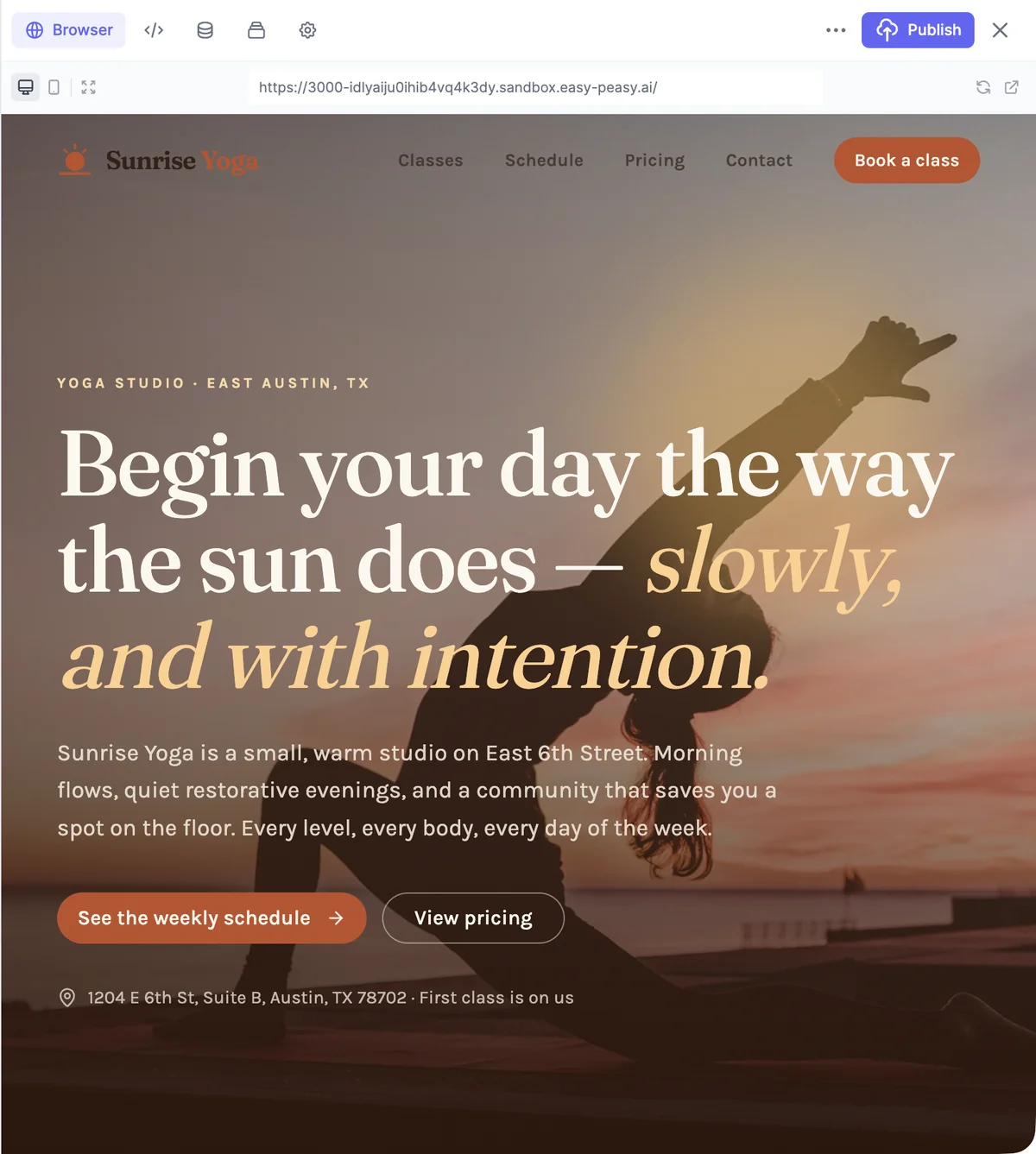 The Browser tab of the workspace showing the finished yoga studio site: a navigation bar, a Book a class button, the headline Begin your day the way the sun does, slowly, and with intention, and buttons for the weekly schedule and pricing
