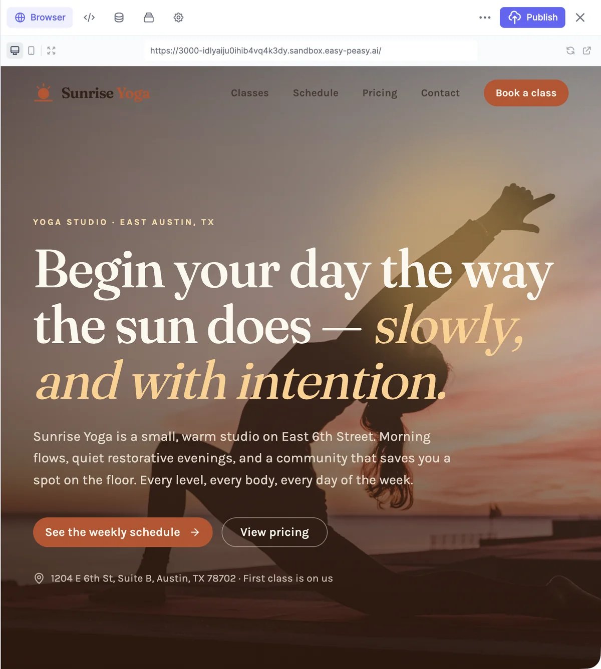 The Browser tab of the workspace showing the finished yoga studio site: a navigation bar, a Book a class button, the headline Begin your day the way the sun does, slowly, and with intention, and buttons for the weekly schedule and pricing