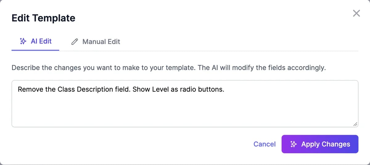 The Edit Template window on AI Edit, with the request Remove the Class Description field. Show Level as radio buttons, and Cancel and Apply Changes