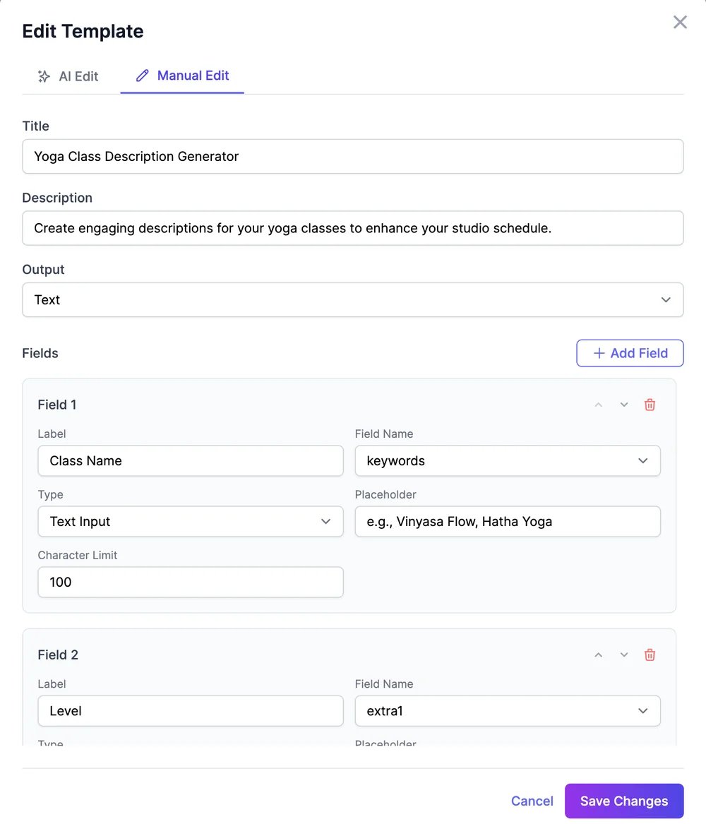 The Edit Template window on Manual Edit: Title Yoga Class Description Generator, Description, Output Text, Add Field, and Field 1 Class Name as a Text Input with a placeholder and a 100-character limit