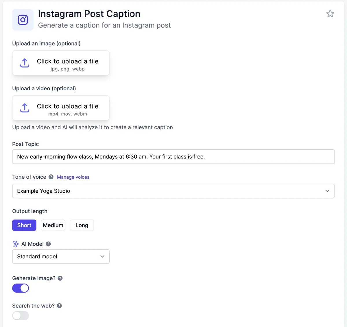 The Instagram Post Caption tool: optional image and video uploads, Post Topic New early-morning flow class, Mondays at 6:30 am, Tone of voice set to the Example Yoga Studio brand voice, Output length Short, AI Model Standard model, Generate Image? on, and Search the web? off