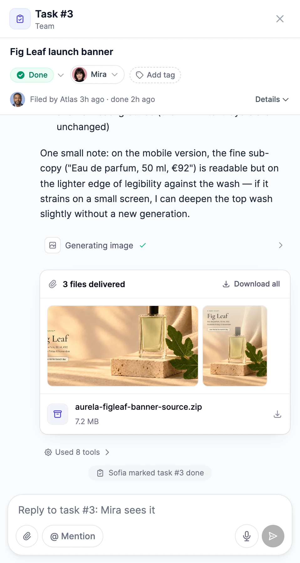 Task #3, Fig Leaf launch banner: status Done, assigned to Mira, Add tag, filed by Atlas, the delivered files, and a line that Sofia marked task #3 done