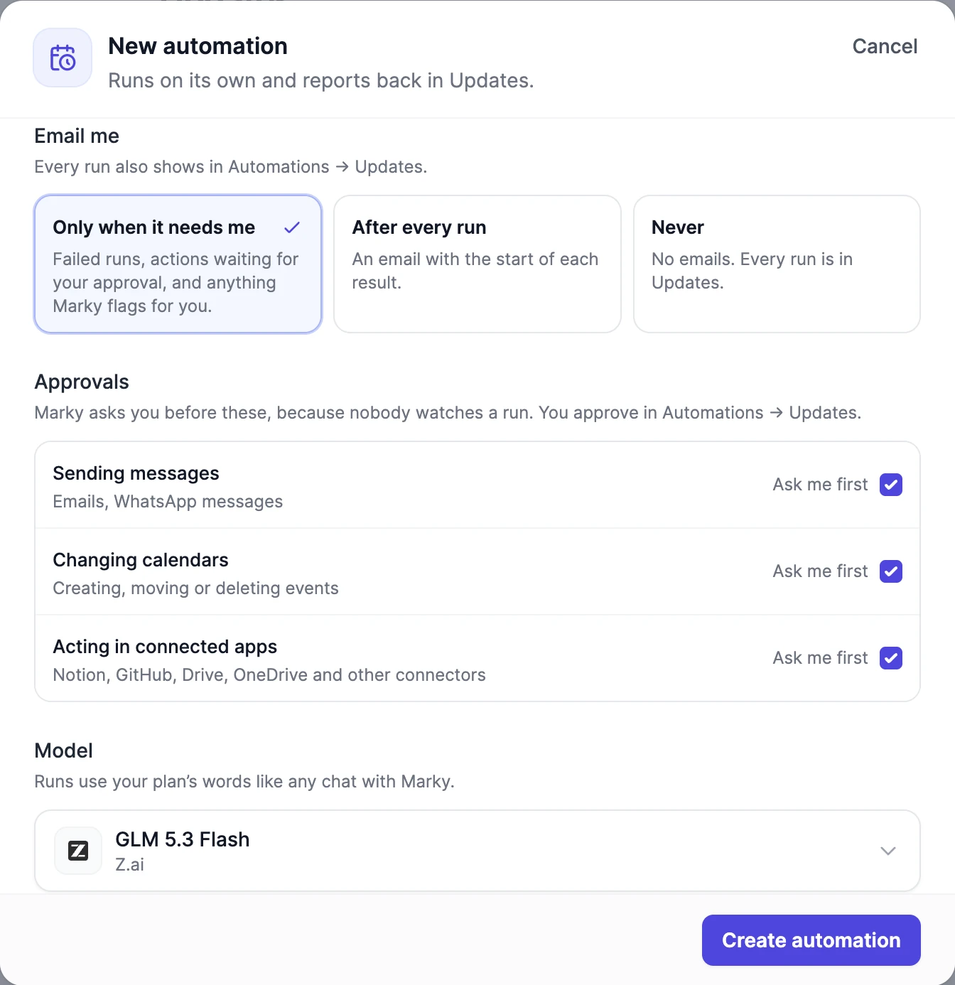 The New automation form scrolled to Email me, with Only when it needs me selected next to After every run and Never; Approvals, with Sending messages, Changing calendars, and Acting in connected apps all set to Ask me first; and Model, set to GLM 5.3 Flash