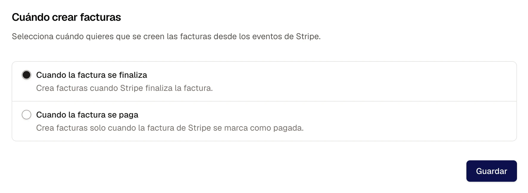 Pantalla "Cuándo crear facturas" en la configuración de Stripe con las opciones "Cuando la factura se finaliza" y "Cuando la factura se paga".