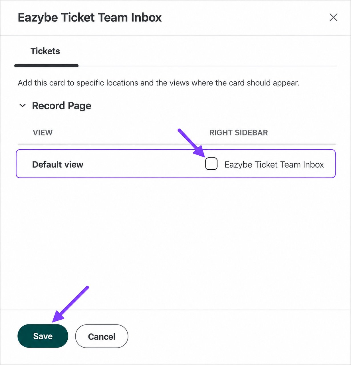 Ticket Record Page Default view with the Eazybe Ticket Team Inbox checkbox and Save highlighted