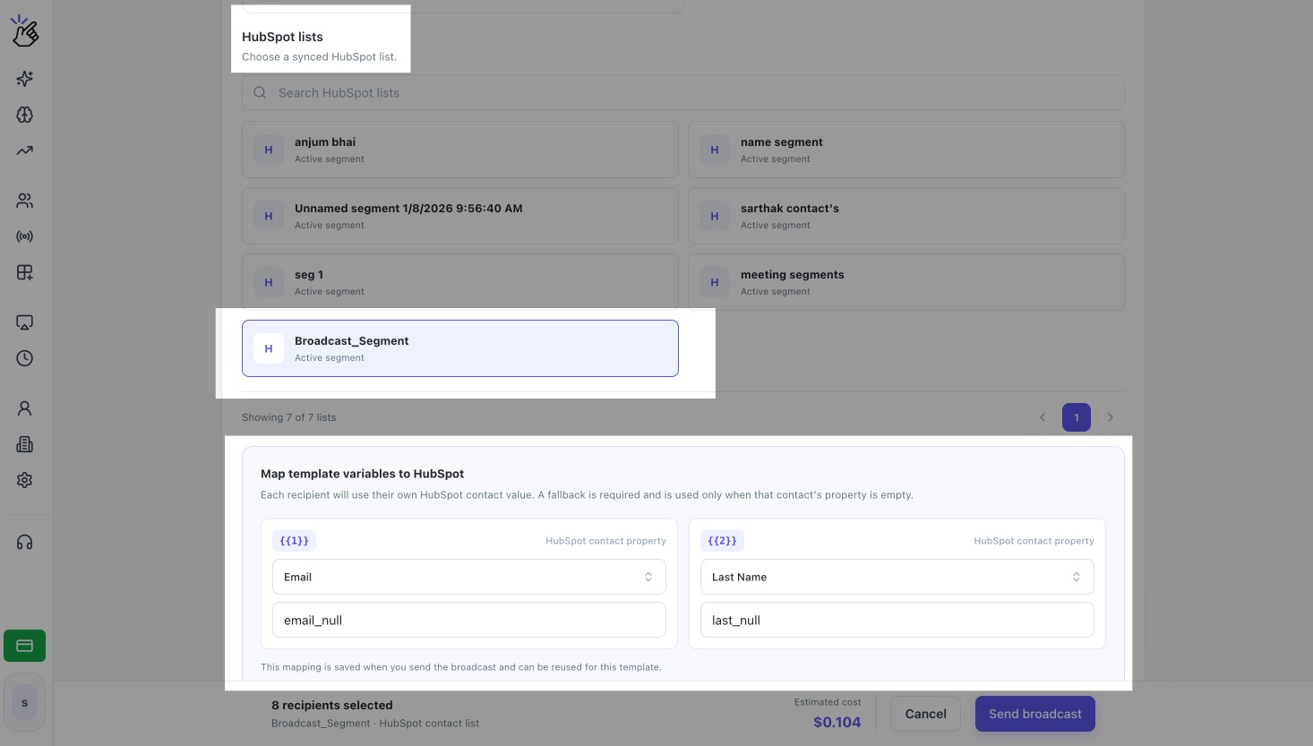 Create broadcast page with a HubSpot list selected and template variables mapped to HubSpot contact properties with fallback values