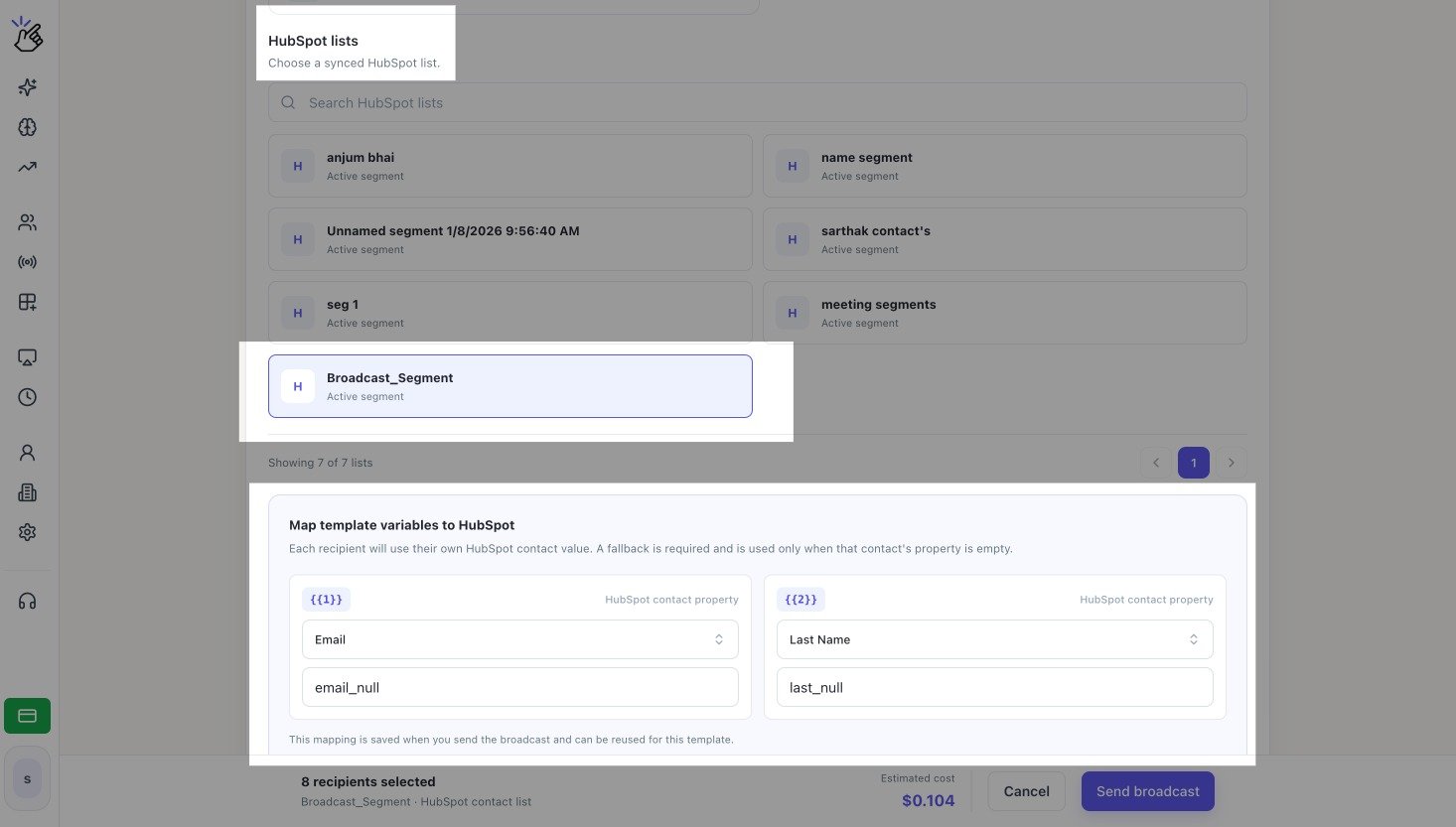 Create broadcast page with a HubSpot list selected and template variables mapped to HubSpot contact properties with fallback values