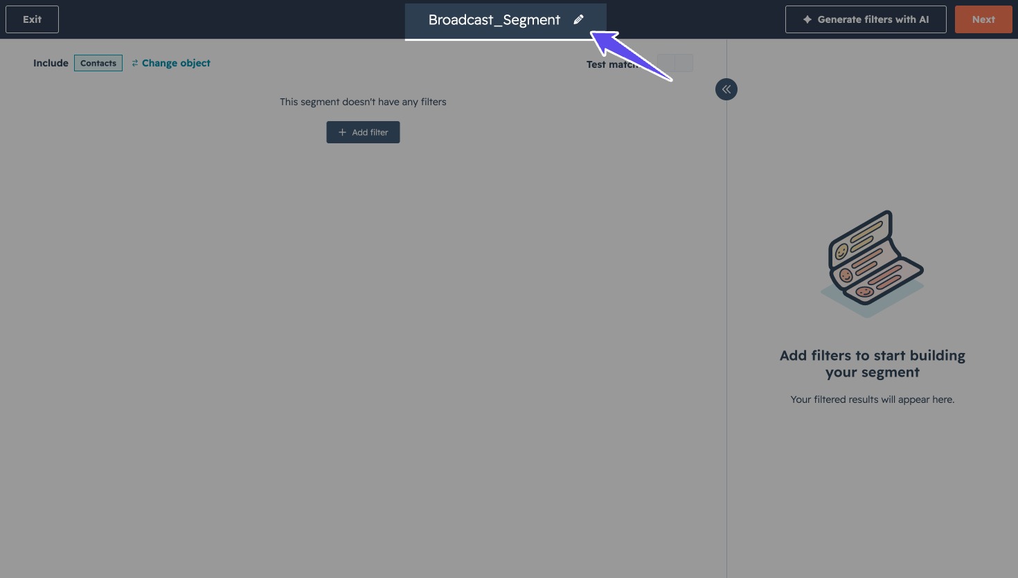 HubSpot segment editor with the Broadcast Segment name and edit icon highlighted