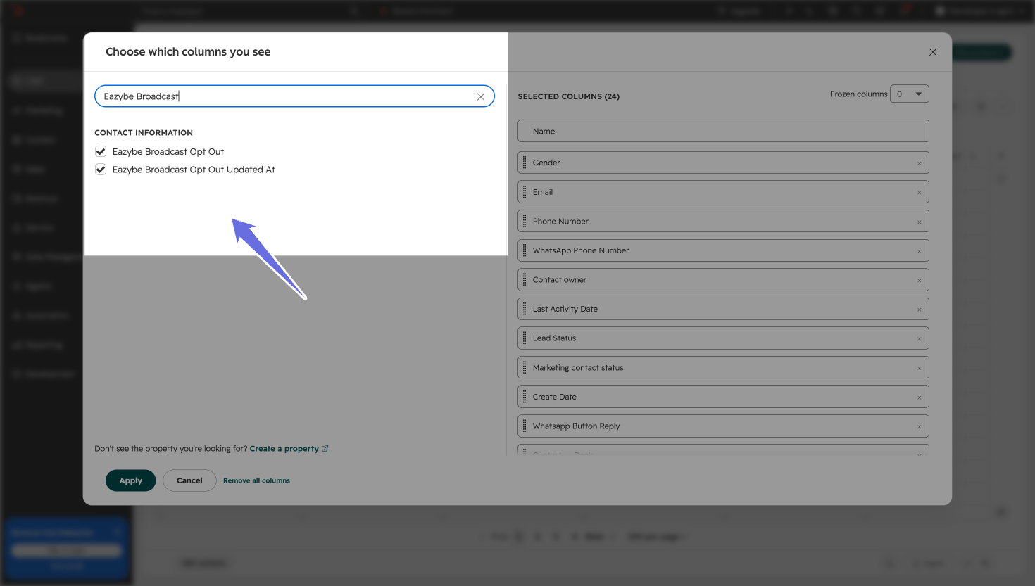 HubSpot column chooser with Eazybe Broadcast Opt Out and Eazybe Broadcast Opt Out Updated At selected