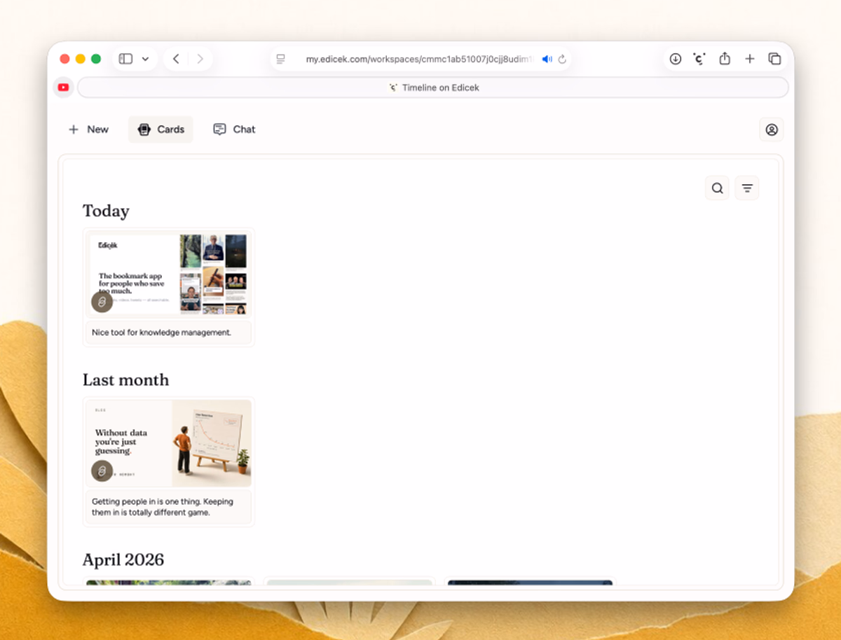 The Edicek web app - your timeline of saved cards with the sidebar and chat alongside.