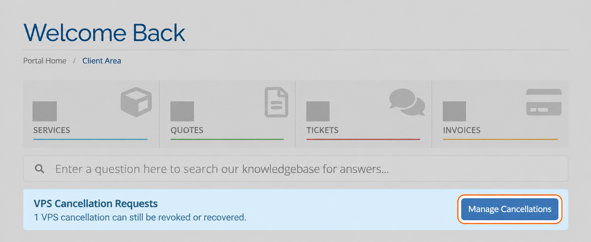 Portal dashboard with the Manage Cancellations button highlighted in the VPS Cancellation Requests banner.
