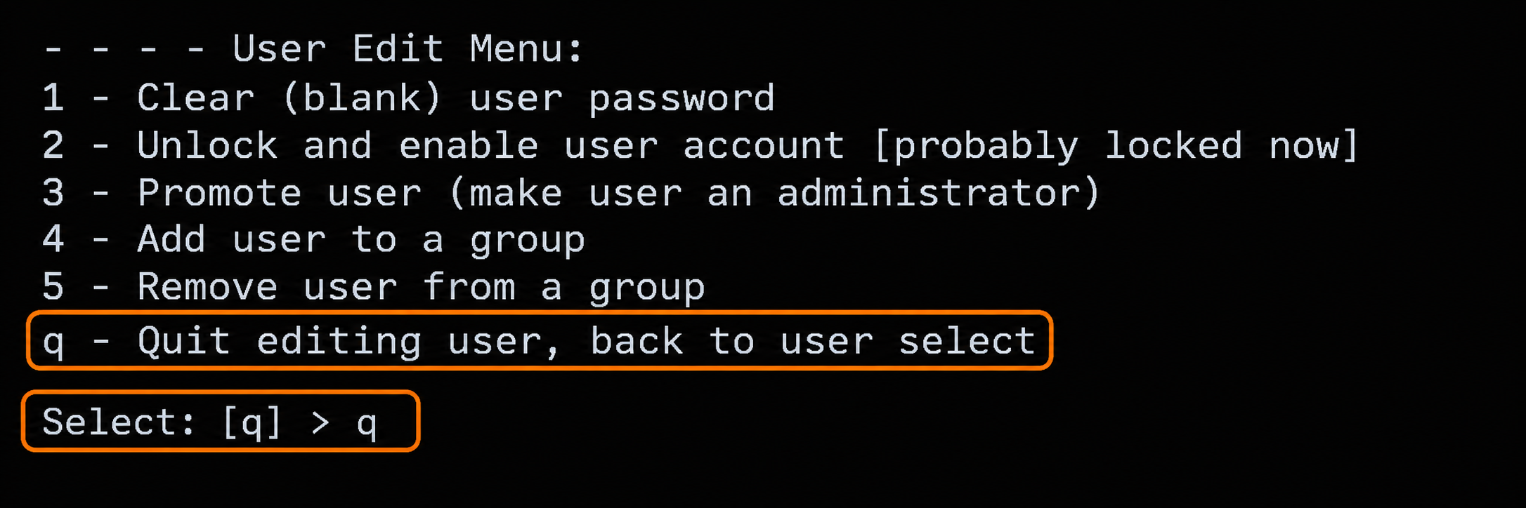 Select q to quit editing the user