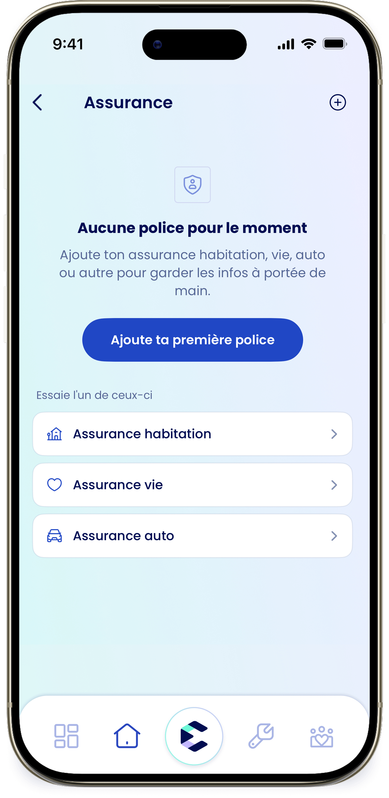Assurances L'écran Assurances à l'état vide, avec les suggestions Assurance habitation, vie et auto