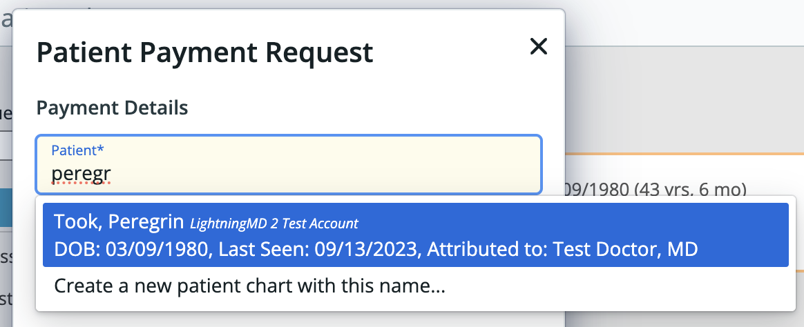 Typing part of the patient's name will pull from the practice's patient list - select the appropriate patient