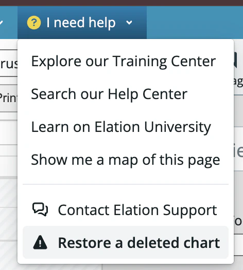 The "I need help" dropdown menu with "Restore a deleted chart" highlighted at the bottom