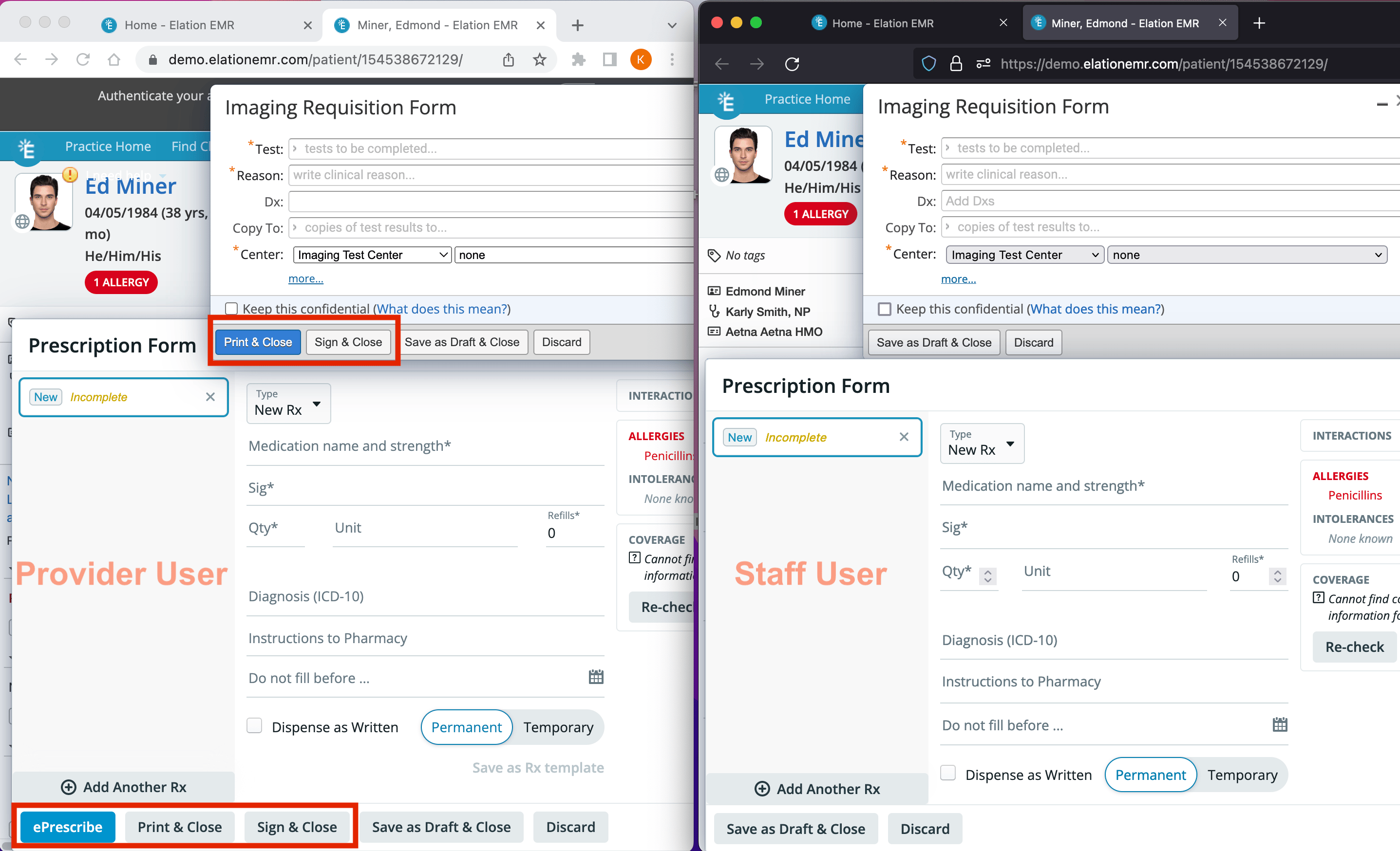 Side-by-side comparison showing Provider User view with Print & Close, Sign & Close, ePrescribe buttons highlighted on Imaging Requisition and Prescription forms, versus Staff User view showing only Save as Draft & Close and Discard options available.
