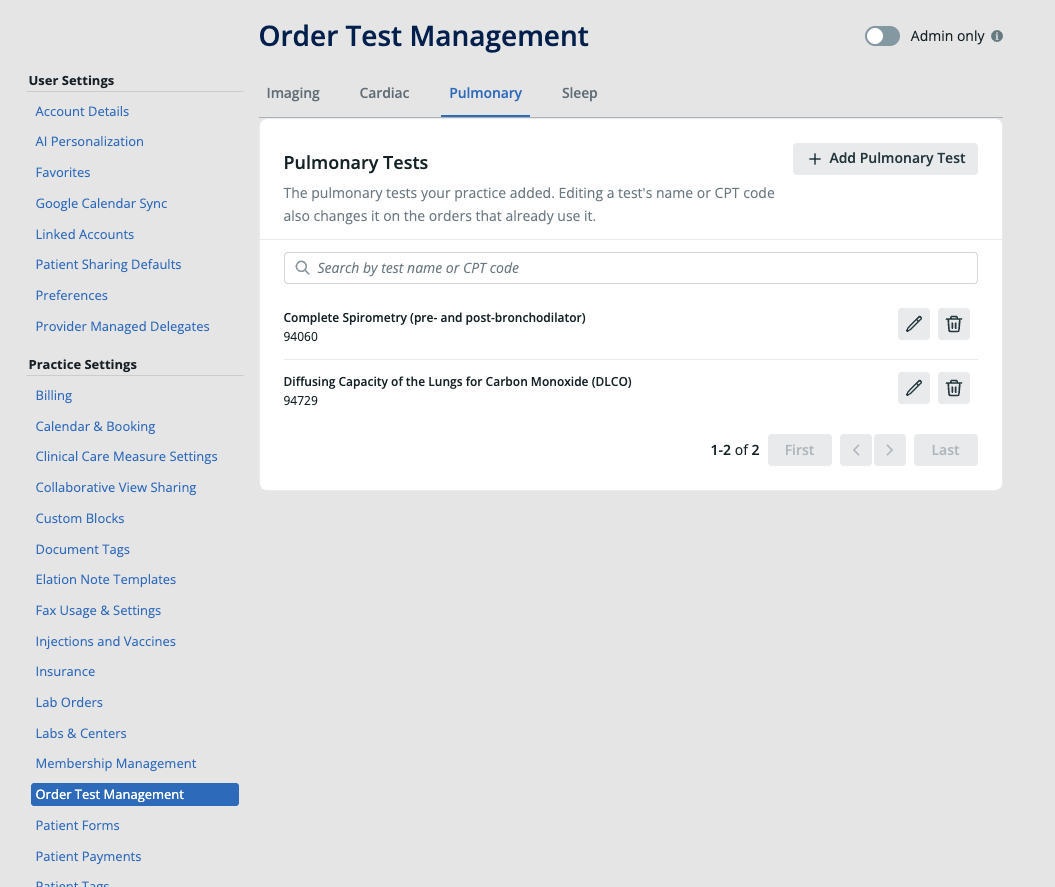 Order Test Management settings page with the Pulmonary tab selected, showing the Admin only toggle, the Add Pulmonary Test button, a search field, and two pulmonary tests with their CPT codes and edit and delete icons.